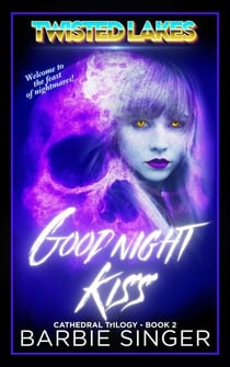 Goodnight Kiss - The Cathedral, #3
