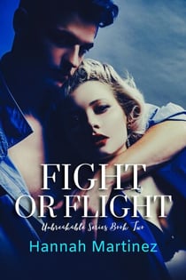 Fight or Flight - Unbreakable, #2
