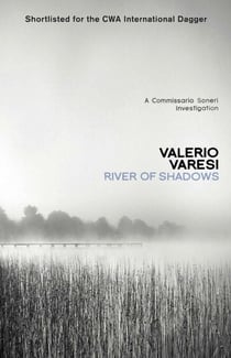 River of Shadows - A Commissario Soneri Mystery
