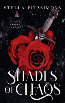 Shades of Chaos: A Mist Riders Novella - Mist Riders, #7