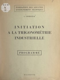 Initiation à la trigonométrie industrielle