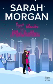 Nuit blanche à Manhattan - Découvrez "Mariage sous les flocons", la nouvelle romance de Noël de Sarah Morgan