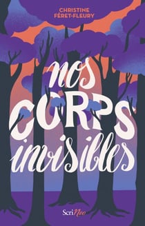 Nos corps invisibles
