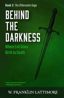 Behind the Darkness - The Otherealm Saga, #3