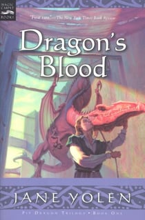 Dragon's Blood - The Pit Dragon Trilogy, Volume One