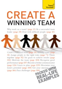 Create a Winning Team - A practical guide to successful team leadership