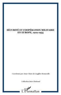 Sécurité et coopération militaire en Europe, 1919-1955