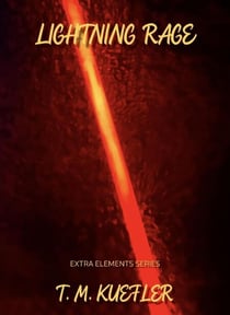 Lightning Rage - Extra Elements Series, #21