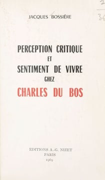 Perception critique et sentiment de vivre chez Charles Du Bos