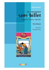 Atelier de lecture - Le voyageur sans billet - Niv. A1 - Ebook