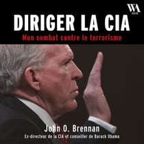 Espion - Diriger la CIA - Mon combat contre le terrorisme