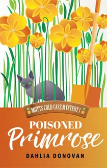 Poisoned Primrose - Motts Cold Case Mystery Series, #1