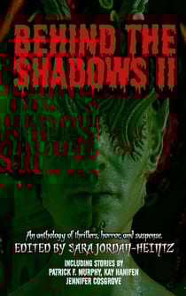 Behind the Shadows II - Behind the Shadows, #2