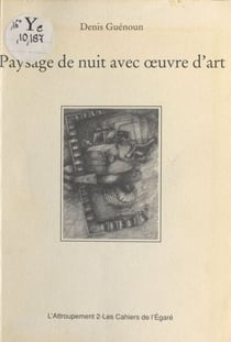 Paysage de nuit avec œuvre d'art