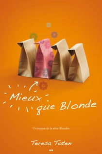 Mieux que Blonde - Mieux que Blonde
