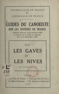 Guides du canoëiste sur les rivières de France (45) - Les gaves et les nives