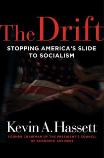 The Drift - Stopping America's Slide to Socialism
