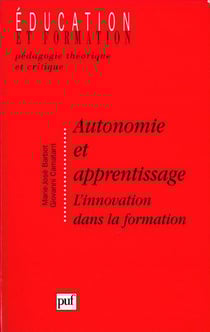 Autonomie et apprentissage - L'innovation dans la formation