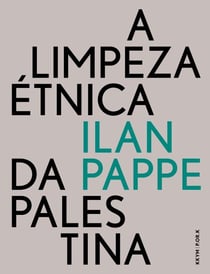 A Limpeza Étnica da Palestina - UCG EBOOKS, #39