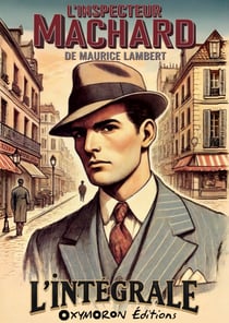 Inspecteur Machard - L'Intégrale