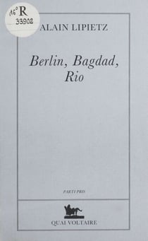 Berlin, Bagdad, Rio - Le XXIe siècle est commencé