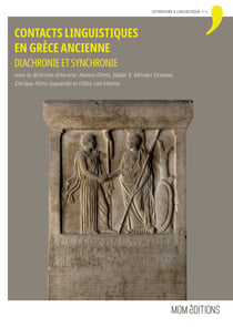 Contacts linguistiques en Grèce ancienne - Diachronie et synchronie