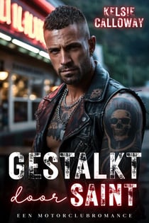 Gestalkt Door Saint - Savage Saints Motorclub, #1