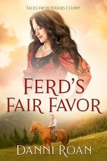 Ferd's Fair Favor - Tales from Biders Clump, #8