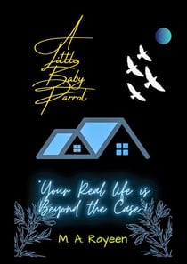 A little Baby Parrot: "Your Real Life is Beyond The Cage"!