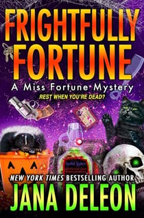 Frightfully Fortune - Miss Fortune Series, #20