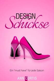 Design Schickse - Ein "must have" für jede Saison