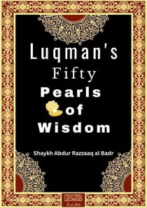 Luqman's Fifty Pearls  of Wisdom