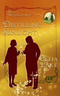 Distilling Sunlight - Mysterious Arts, #7