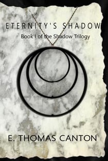 Eternity's Shadow - Shadow Trilogy, #1