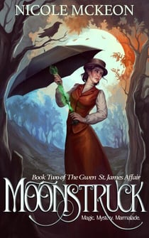 Moonstruck - The Gwen St. James Affair