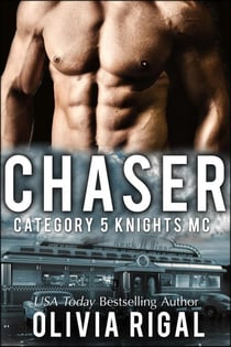 Category 5 Knights - Chaser - Category 5 Knights MC Romance, #1