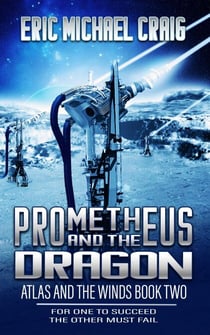 Prometheus and the Dragon - Atlas and the Winds, #2