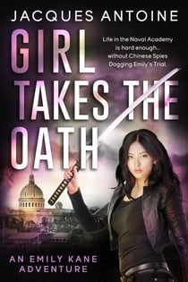 Girl Takes the Oath - An Emily Kane Adventure, #5