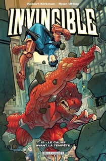 Invincible T12 - Le Calme avant la tempête