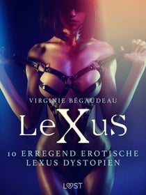 10 erregend erotische LeXus Dystopien