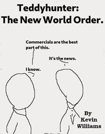 Teddy Hunter: The New World Order - teddyhunter, #2
