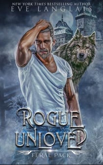 Rogue Unloved - Feral Pack, #4
