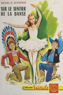 Sur le sentier de la danse