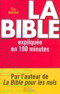 La bible expliquée en 100 minutes