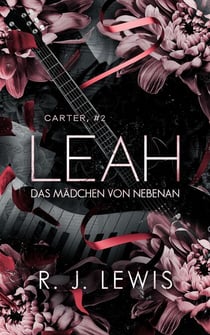 Leah – Das Mädchen von nebenan - Carter, #2