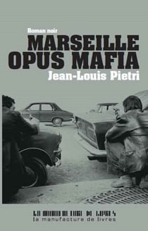 Marseille opus Mafia