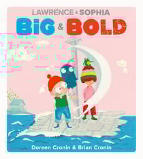 Lawrence &amp; Sophia: Big &amp; Bold
