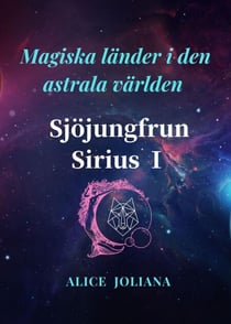 Sjöjungfrun Sirius ? - Magiska länder i den astrala världen