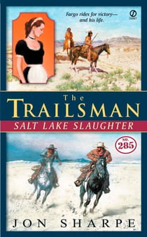 The Trailsman #285 - Salt Lake Slaughter
