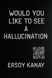 Would You Like to See a Hallucination - Would You Like to See a Hallucination, #1
